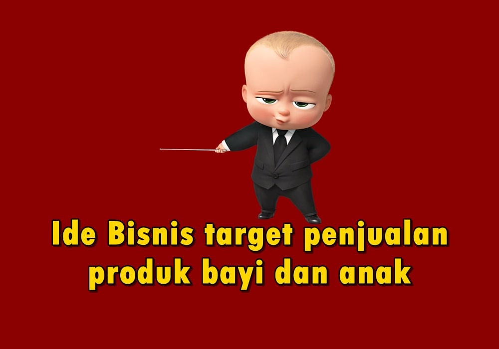 ide bisnis target produk bayi